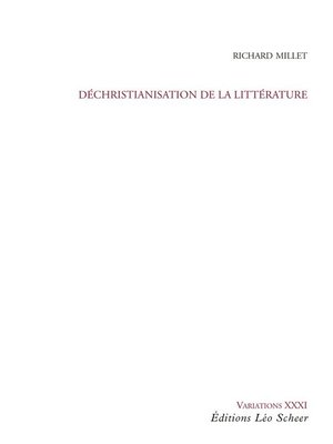 cover image of Déchristianisation de la littérature
